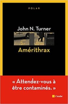Amérithrax - John N. Turner