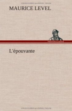 L'Epouvante - Maurice Level