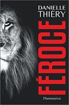 Féroce - Danielle Thiery