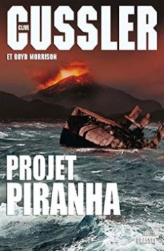 Projet Piranha : thriller traduit de l'anglais (Etats-Unis) par François Vidonne