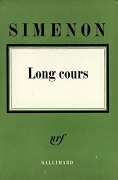 Long cours - Georges Simenon