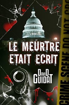 le meurtre etait ecrit - david guidat