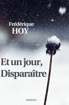 Et un jour, disparaître