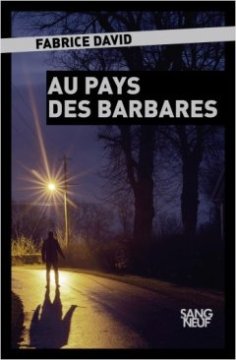 Au pays des Barbares - Fabrice David