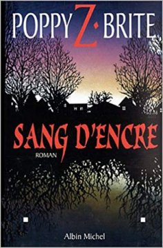 Sang d'encre - Poppy Z. Brite 