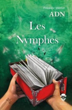ADN-Les Nymphes - Frédéric Mémin