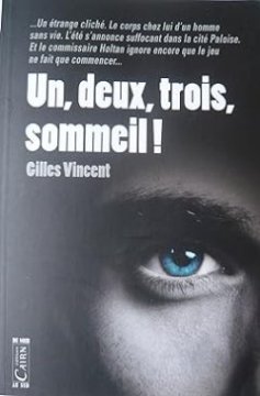 Un,deux,trois ,sommeil ! - Gilles Vincent