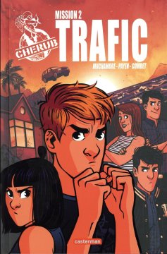 Cherub, mission 2 : Trafic - David Combet