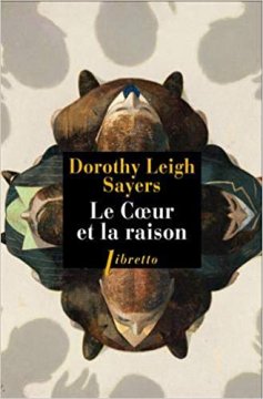 Le Cœur et la raisonner - Dorothy Leigh Sayers 