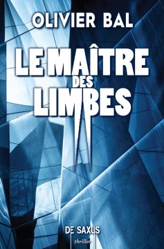 Le Maître des Limbes - Olivier Bal
