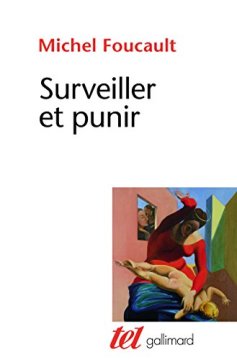Surveiller et punir : Naissance de la prison