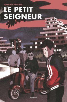 Le petit seigneur - Antonio Ferrara