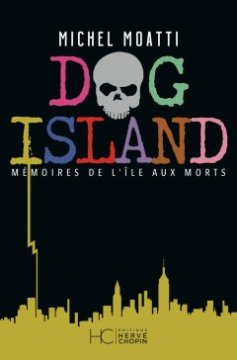Dog Island - Mathieu Moatti