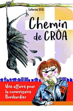 Chemin de crôa - Catherine Secq