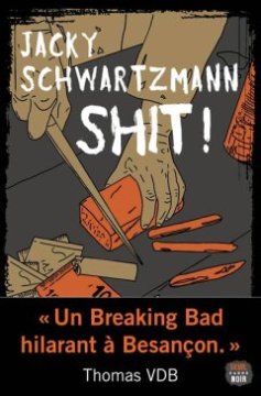 Shit ! - Jacky Schwartzmann
