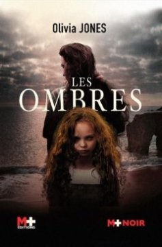 Les ombres - Olivia Jones