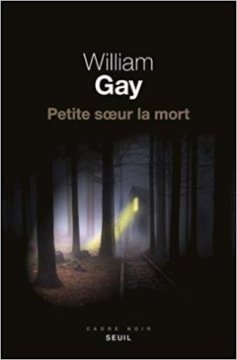 Petite Soeur la Mort - William Gay 