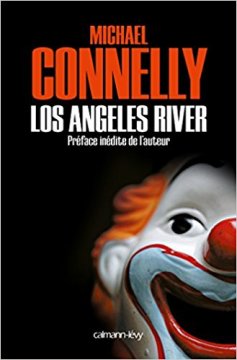 Los Angeles River - Michael Connelly