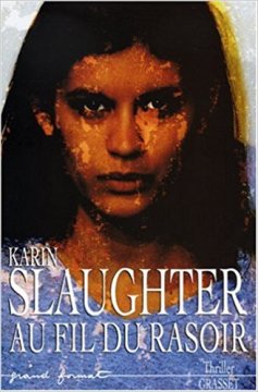 Au fil du rasoir - Karin Slaughter