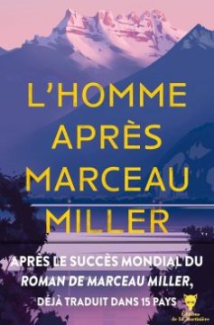 L'homme après Marceau Miller - Marceau Miller