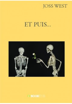 Et puis... - Joss West