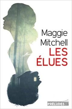 Les élues - Maggie Mitchell