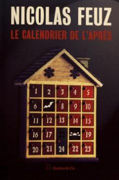 Le calendrier de l'après - Nicolas Feuz