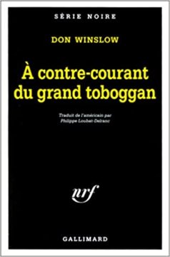 À contre-courant du grand toboggan - Série Missions de Neal Carey T4