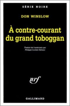 À contre-courant du grand toboggan - Série Missions de Neal Carey T4