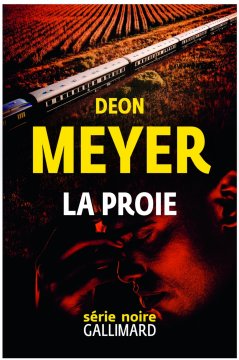 La proie - Deon Meyer