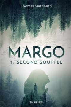 Margo - TOME 1 : Second souffle - Thomas Martinetti
