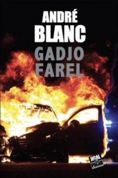 Gadjo Farel - André Blanc