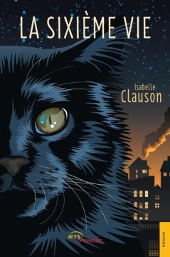 La sixième vie - Isabelle Clauson