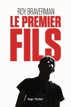 Le premier fils - Roy Braverman