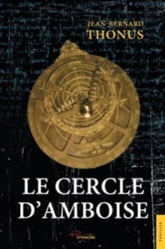 Le Cercle d'Amboise - Jean-Bernard Thonus - Olivier NOREK