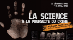 Exposition - La science à la poursuite du crime. Alphonse Bertillon, pionnier des experts policiers