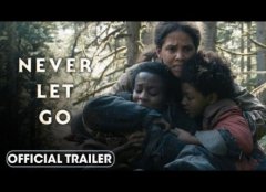La bande-annonce du flippant "Mother Land" (Never let go) avec Halle Berry !
