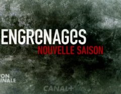 Le retour d'Engrenages ce soir ! 