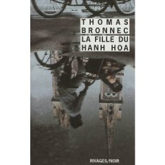 La fille du Hanh Hoa - Thomas Bronnec 