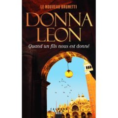 Quand un fils nous est donné - Donna Leon