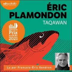 Grand Prix du Livre Audio 2021 - Taqawan primé