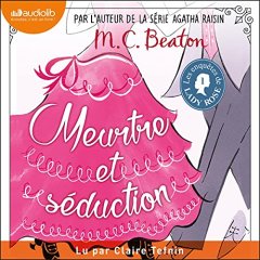 Les Enquêtes de Lady Rose - tome 1 - Meurtre et séduction- M.C. Beaton