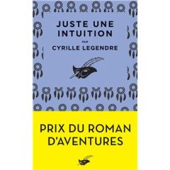 Juste une intuition - Cyrille Legendre