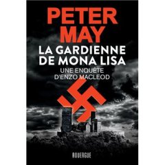 La gardienne de Mona Lisa - Peter May
