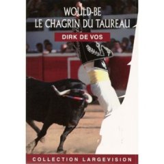 Would-Be le Chagrin du Taureau