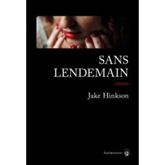 Sans lendemain - Jake Hinkson