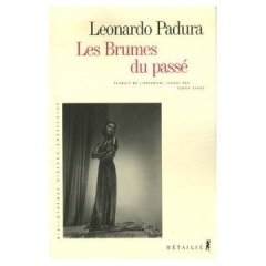 Les Brumes du passé - Leonardo Padura