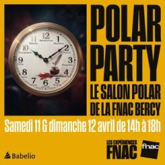 Le Salon Polar de la Fnac Bercy Village arrive ce week-end !