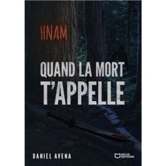 Quand la mort t'appelle - Daniel Avena