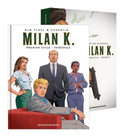 Milan K., Intégrale : Premier cycle : Tome 1, Le prix de la survie ; Tome 2, Hurricane ; Tome 3, La guerre des Silovikis
